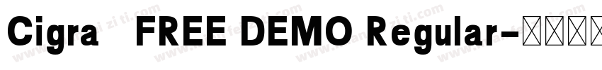 Cigra   FREE DEMO Regular字体转换